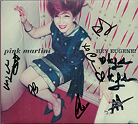 Signed Pink Martini  Albums and Vinyls CD - Signed Hey Eugene